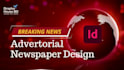 design professional advertorial newspaper layout in indesign