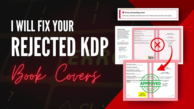 fix your rejected KDP book cover quickly and correctly