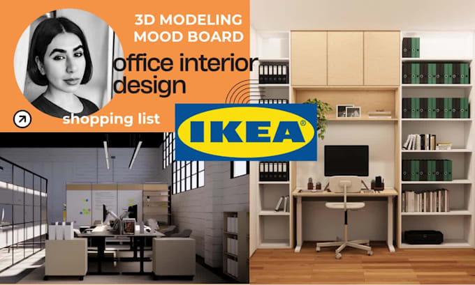 provide 2d 3d office interior design and ikea shopping list