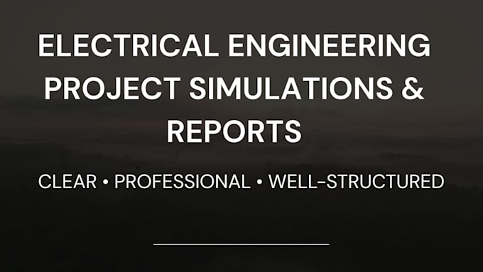 write down electrical engineering project reports