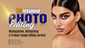 do photoshop editing manipulation and retouching for you