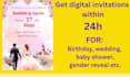 make custom bday, wedding, babyshower, gender reveal invites