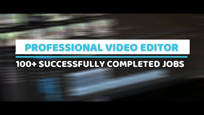 give professional video editing services for youtube videos