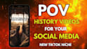 create viral faceless pov history videos for youtube shorts, tiktok