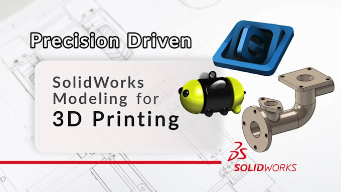 create solidworks 3d models optimized for 3d printing