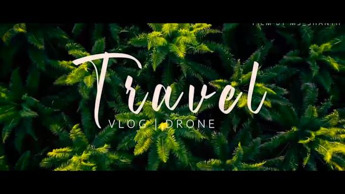 do cinematic travel, vlog, gopro, and drone video editing