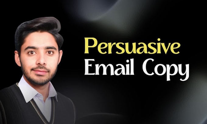 write persuasive sales email copy for your email campaign