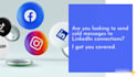 send linkedin cold messages for events, seminars, products
