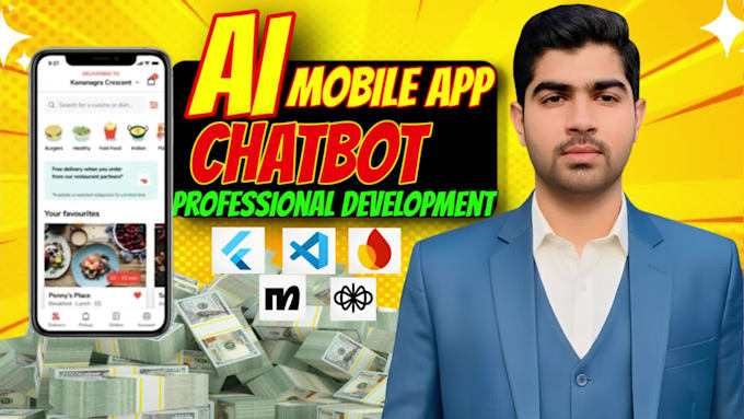develop ai mobile app, flutter app, ios android app, ai chatbot and ai web app