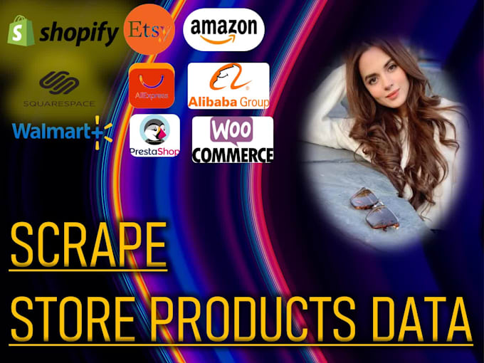 scrape store product data,listings,research from shopify,amazon,ebay,woocommerce