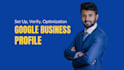 setup and verified google business profile professionally