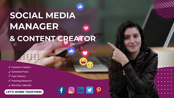 be your social media marketing manager and content creator