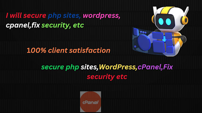 secure php sites, wordpress, cpanel,fix security, etc
