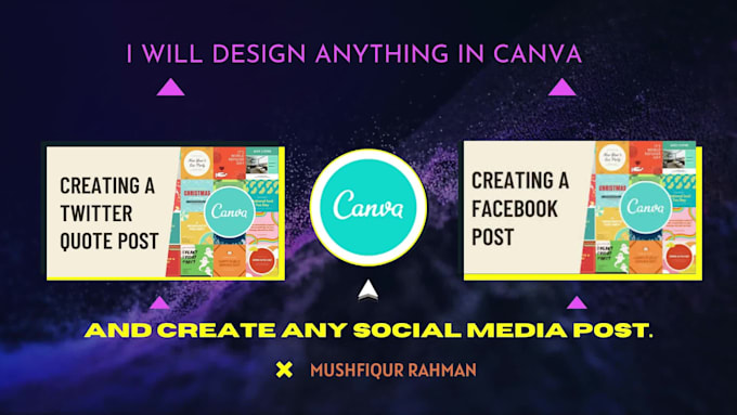 Design your social media post, flyer, poster in canva by Mushfiqur62 ...