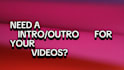 make intro and outro for your videos