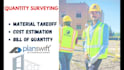 do material takeoff, boq and cost estimation as a quantity surveyor