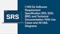 do software requirement specification, srs document, brd, and technical writing