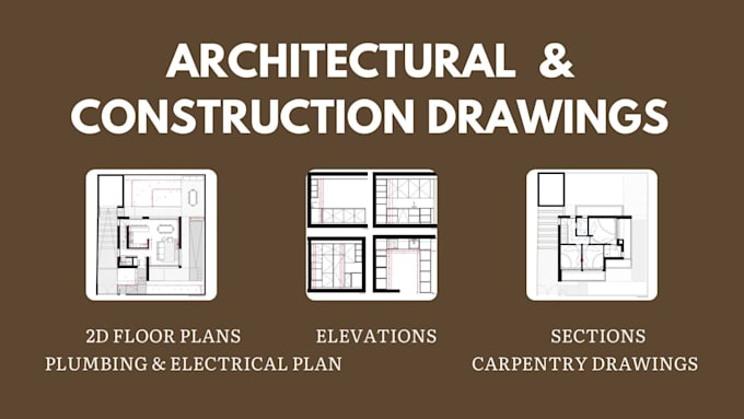 make architectural and construction drawings