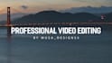 do a pro video editing