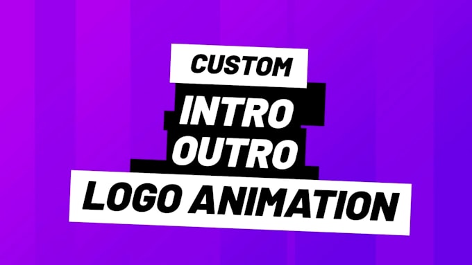 create a custom logo animation intro and outro for your brand
