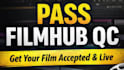 prepare your film for filmhub and pass qc for distribution