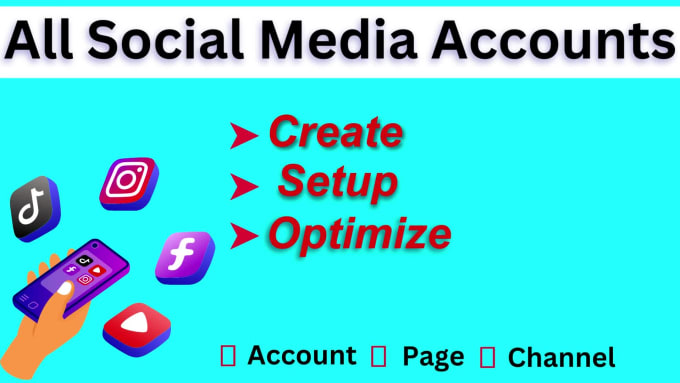 Create All Social Media Accounts Setup And Optimize By Digitalashadul