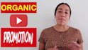 do viral youtube video promotion organically with results
