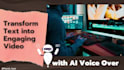 convert article or text to video with ai voice over