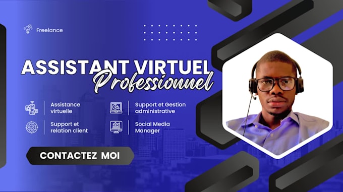 fournirai une assistance virtuelle, un support client professionnel et le cm