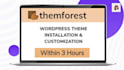 do themeforest wordpress theme installation and customization