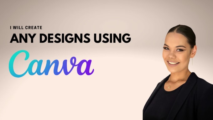 Create any designs using canva by Nataliehaywardd | Fiverr