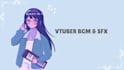 compose vtuber streamer music or alert sound effects