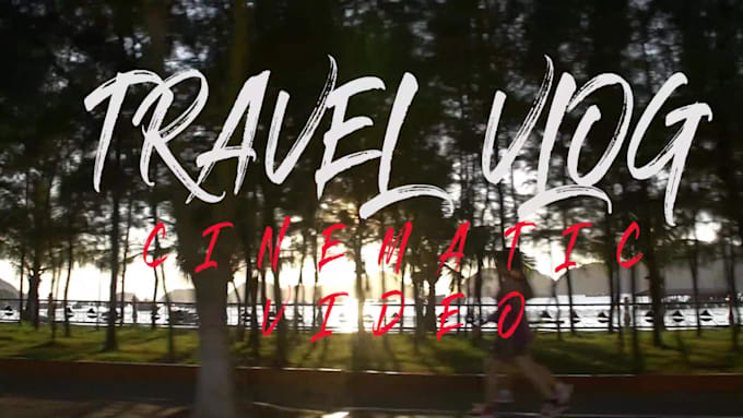 professionally edit your cinematic video, vlog, travel, drone, gopro, b roll,