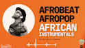 produce creative afrobeat,afropop or african music