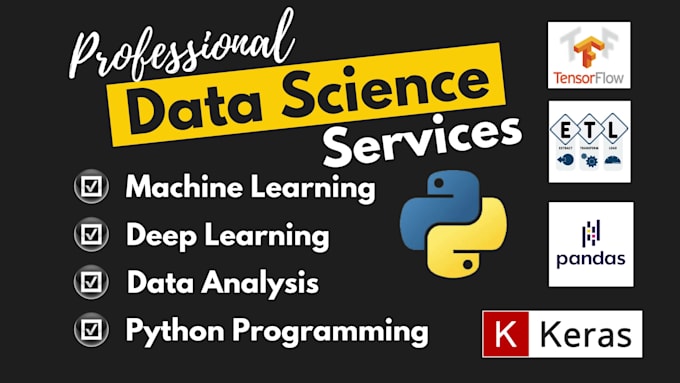do machine learning, deep learning, data science tasks and deployment