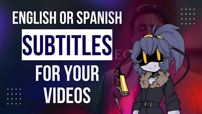 create english or spanish subtitles for your videos