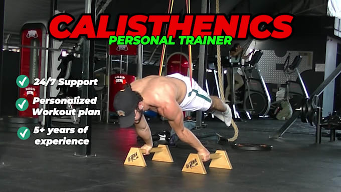 make you surpass your limits as your calisthenics coach