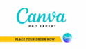 be your canva pro expert, design amazing editable templates