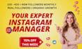 be your expert instagram manager