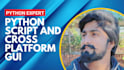 create your python script and cross platform gui