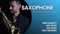 record saxophone or clarinet parts in any styles any sax