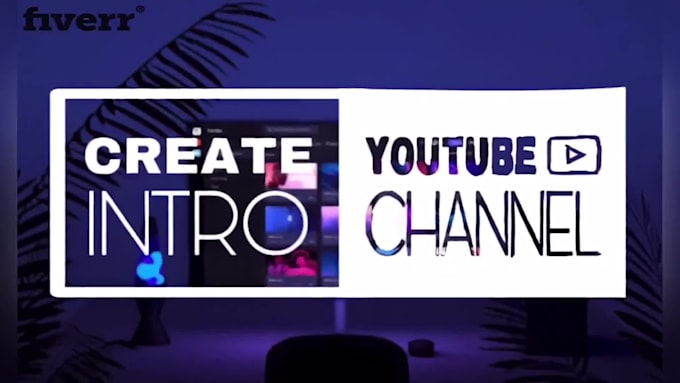 do youtube intro, opening, or video trailer