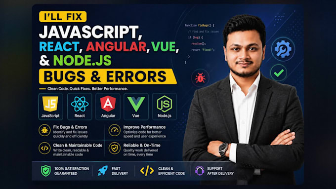 fix javascript, react, angular, vue and nodejs bugs and errors