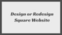 design or redesign the square website