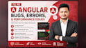 fix angular bugs, errors, and performance issues