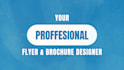 design proffesional flyer and brochure for you