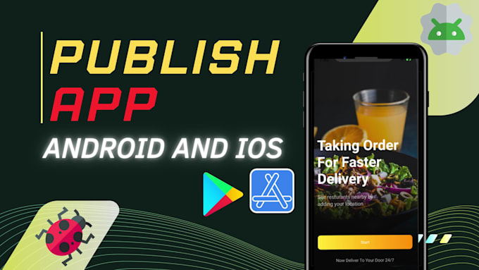 publish IOS app on apple app store and android app on google play store