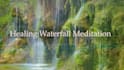 create meditation video with relaxing music and waterfall visuals