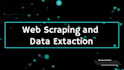 do web scraping, and data extraction using python
