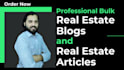 write bulk real estate blogs and real estate articles